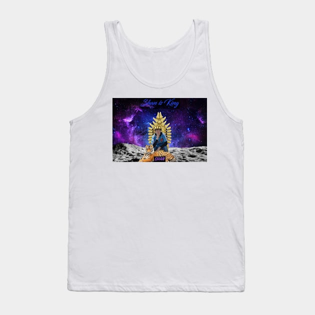 Shan is King Tank Top by The Shanon Show